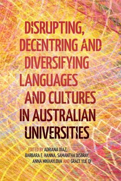 Cover Disrupting, Decentring and Diversifying Languages and Cultures in Australian Universities
