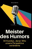 Meister des Humors