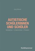 Autistische Schülerinnen und Schüler