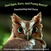 Owl Eyes, Ears, and Fluffy Rears?