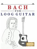 Bach for Loog Guitar
