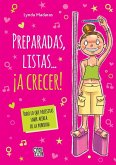 Preparadas, listas...¡a crecer! (Ready, Set, Grow!)