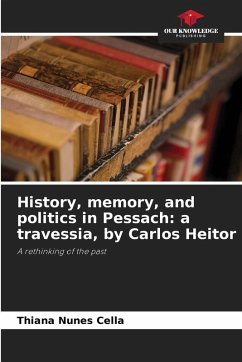 Cover History, memory, and politics in Pessach: a travessia, by Carlos Heitor