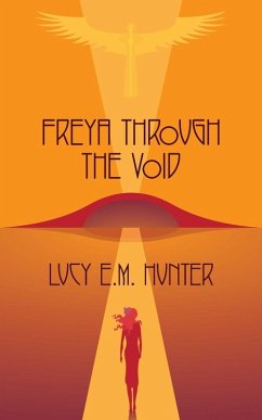 Freya Through The Void - Hunter, Lucy Em