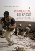 Die Privatisierung des Krieges