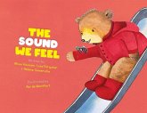 The Sound We Feel