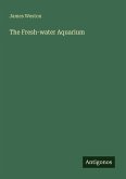 The Fresh-water Aquarium