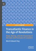 Transatlantic Finance in the Age of Revolutions