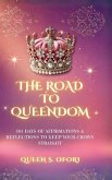 The Road to Queendom