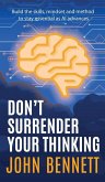 Don't Surrender Your Thinking