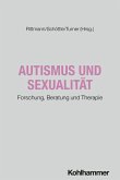 Autismus und Sexualität