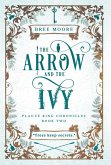 The Arrow and the Ivy The Arrow and the Ivy