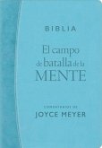 El Campo de Batalla de la Mente - Biblia Rvr1960 (Sentipiel, Azul)