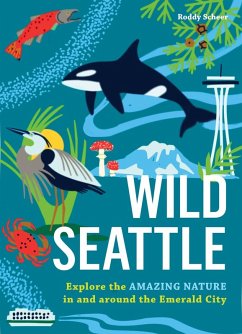 Wild Seattle - Scheer, Roddy