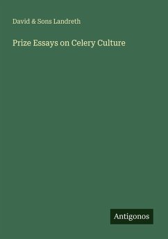 Prize Essays on Celery Culture - David & Sons Landreth