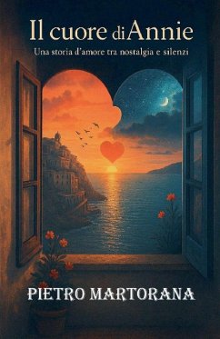 Il cuore di Annie - Martorana, Pietro Il cuore di Annie - Martorana, Pietro