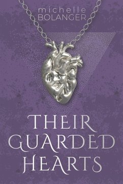 Their Guarded Hearts - Bolanger, Michelle