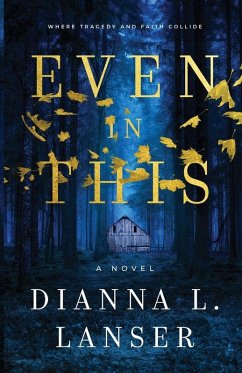 Even In This - Lanser, Dianna L