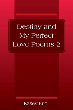 Cover Destiny and My Perfect Love Poems 2