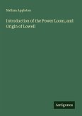 Introduction of the Power Loom, and Origin of Lowell