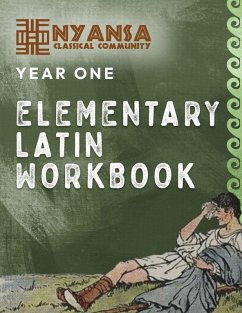 Nyansa Classical Community Year One Elementary Latin Workbook - Classical Community, Nyansa