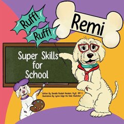 Ruff! Ruff! Remi Super Skills for School - Newkam, Danielle Budash; Lillge, Lynne