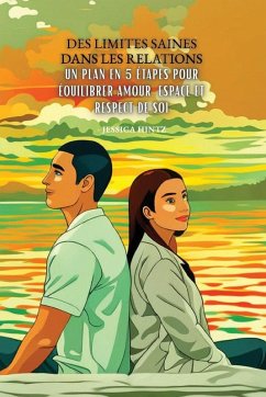 Des limites saines dans les relations - Hintz, Jessica