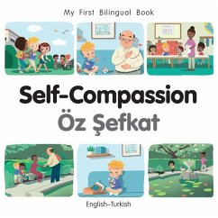 Cover My First Bilingual Book - Self-Compassion (English-Turkish)