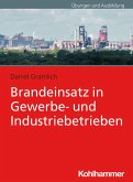Brandeinsatz in Gewerbe- und Industriebetrieben