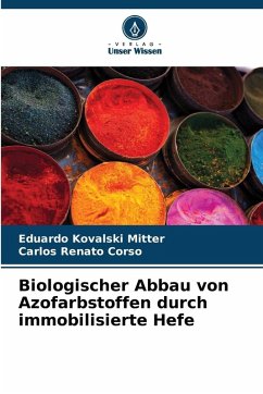 Cover Biologischer Abbau von Azofarbstoffen durch immobilisierte Hefe