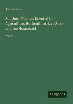 Cover Southern Planter. Devoted to Agriculture, Horticulture, Live Stock and the Household