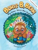 Boris B.Bear - My Brain Tells Me Stories Boris B.Bear - My Brain Tells Me Stories