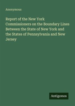 Cover Report of the New York Commissioners on the Boundary Lines Between the State of New York and the States of Pennsylvania and New Jersey