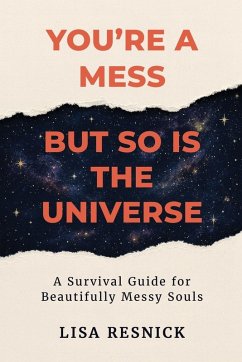 Cover You're a Mess, But So is the Universe