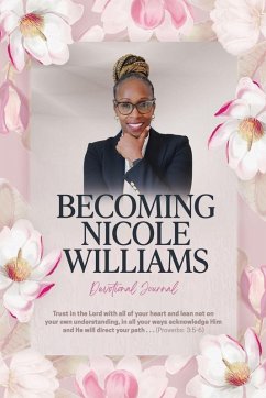 Becoming Nicole Williams-Devotional Journal - Williams, Nicole