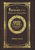 A Portrait of the Artist as a Young Man (Grand Type Collector's Edition) (Laminated Hardback with Jacket) Large Print