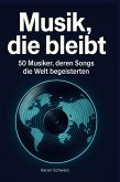 Musik, die bleibt Musik, die bleibt