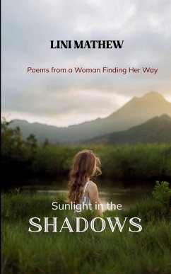 Sunlight in the Shadows - Mathew, Lini Sunlight in the Shadows - Mathew, Lini