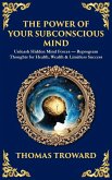 The Power of Your Subconscious Mind