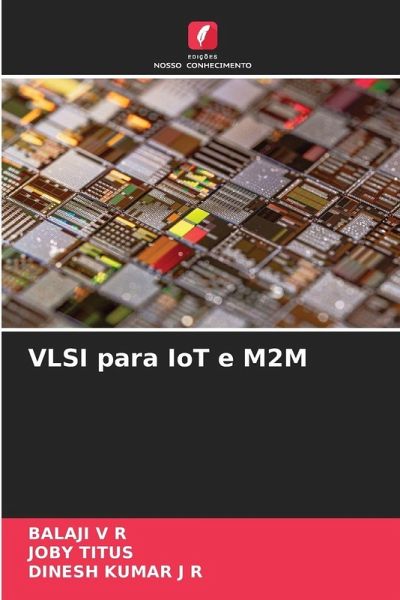VLSI para IoT e M2M VLSI para IoT e M2M