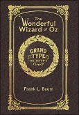 The Wizard of Oz (Grand Type Collector's Edition) (Laminated Hardback with Jacket) Large Print
