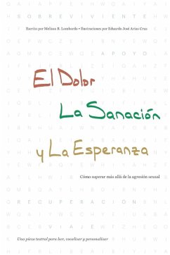 El Dolor, la Sanación y la Esperanza - Lombardo, Melissa