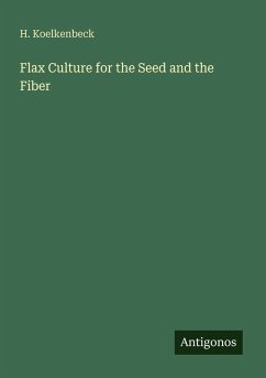 Cover Flax Culture for the Seed and the Fiber