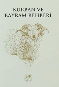 Kurban ve Bayram Rehberi - Hulusi, Mehmed Kurban ve Bayram Rehberi - Hulusi, Mehmed