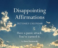 Disappointing Affirmations 2027 Daily Calendar - Tarnowski, Dave