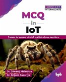 MCQ in IoT- Volume 2 (for Intermediate Level)