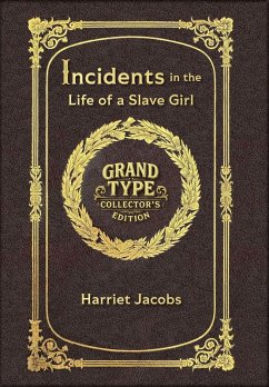 Cover Incidents in the Life of a Slave Girl (Grand Type Collector's Edition) (Laminated Hardback with Jacket) Large Print