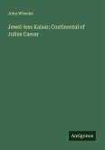 Jewel-less Kaisar; Continental of Julius Caesar