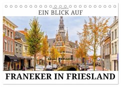 Cover Ein Blick auf Franeker in Friesland (Tischkalender 2026 DIN A5 quer), CALVENDO Monatskalender