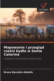 Mapowanie i przegl¿d rze¿ni byd¿a w Santa Catarina Mapowanie i przegl¿d rze¿ni byd¿a w Santa Catarina